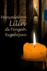 Image of Menyalakan Lilin di Tengah Kegelapan