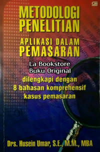 Image of Metodologi Penelitian : Aplikasi dalam Pemasaran