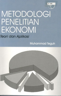 Image of Metodologi penelitian ekonomi : Teori dan aplikasi