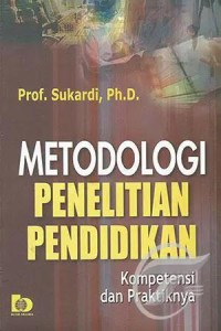 Image of Metodologi Penelitian Pendidikan: kompetensidan praktiknya