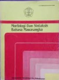 Image of Morfologi dan sintaksis bahasa mawasangka