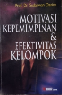 Image of Motivasi Kepemimpinan dan Efektivitas Kelompok