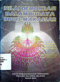 Image of Nilai Demokrasi dalam Budaya Bugis-Makassar.
