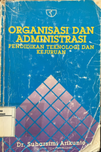 Image of Organisasi dan Administrasi : Pendidikan Teknologi dan Kejuruan