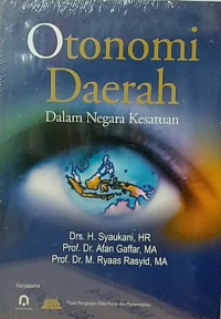 Image of Otonomi Daerah; Dalam Negara Kesatuan