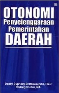Image of Otonomi Penyelenggaraan Pemerintahan Daerah