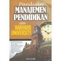 Image of Panduan Manejemen Pendidikan Ala Harvad University