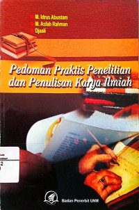 Image of Pedoman Praktis Penelitian dan Penulisan Karya Ilmiah