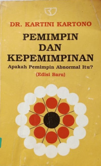 Image of Pemimpin Dan Kepemimpinan: Apakah Pemimpin Abnormal Itu?