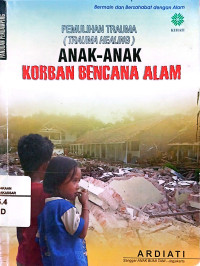 Image of Pemulihan Trauma (Trauma Healing ) Anak-anak Korban Bencana Alam.