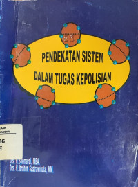 Image of Pendekatan sistem dalam tugas kepolisian