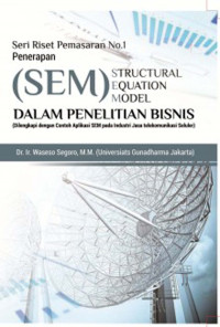 Image of Penerapan Structural Equation Model (SEM) dalam Riset Bisnis