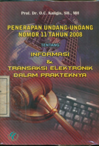 Image of Penerapan Undang-Undang No 11 tahun 2008 tentang informasi