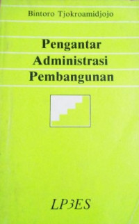 Image of Pengantar Administrasi Pembangunan