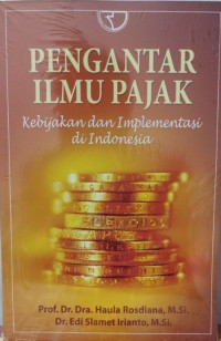 Image of Pengantar ilmu pajak kebijakan dan implementasi di Indonesia