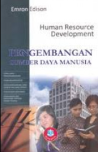 Image of Pengembangan Sumber Daya manusia: Human Resource Development