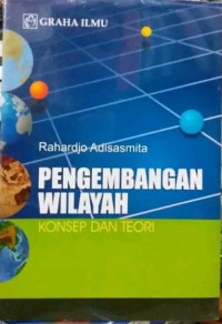Image of Pengembangan Wilayah: Konsep Dan Teori