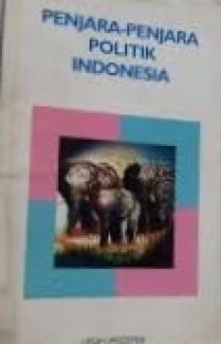 Image of Penjara-penjara Politik Indonesia