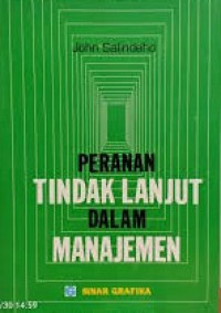 Image of Peranan Tindak Lanjut Dalam Manajemen