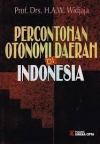 Image of Percontohan otonomi daerah di Indonesia