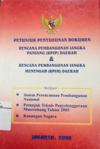 Image of Petunjuk Penyusun Dokumen Rencana Pembangunan Jangka Panjang (RPJP) Daerah & Rencana Pembangunan Jangka menengah (RPJM) Daerah
