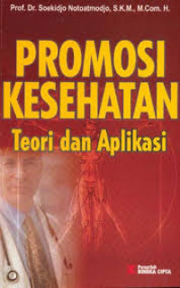 Image of Promosi Kesehatan Teori Dan Aplikasi