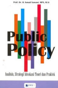 Image of Public Policy. Analisis.Strategi Advokasi Teori Dan Praktek