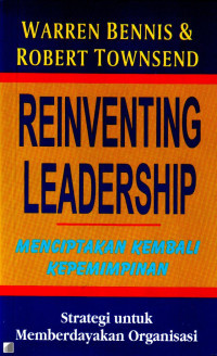 Image of Reinventing Leadership: Menciptakan Kembali Kepemimpinan