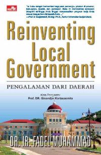 Image of Reinventing Local Government : Pengalaman Dari Daerah