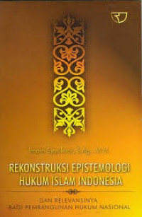 Image of Rekonstruksi Epistomologi Hukum Islam Indonesia