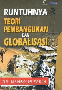 Image of Runtuhya teori pembangunan dan globalisasi