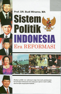 Image of Sistem Politik Indonesia Era Reformasi
