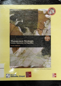 Image of Strategic Management 
Manajemen Strategis : Formasi, Implementasi, dan Pengendalian