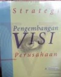 Image of Strategi mengembangkan visi perusahaan