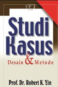 Image of Studi Kasus Desain dan Metode