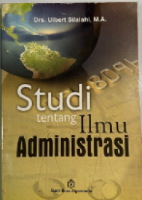 Image of Studi Tentang Ilmu Administrasi