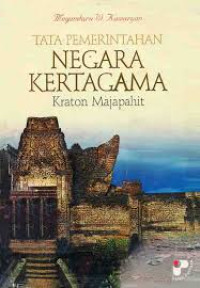 Image of Tata pemerintahan negara kertagama: Keraton Majapahit