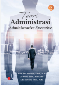Image of Teori Administrasi: Administrative Executive