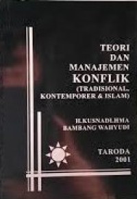Image of Teori dan manajemen konflik (tradisional. kontemporer. dan islam)