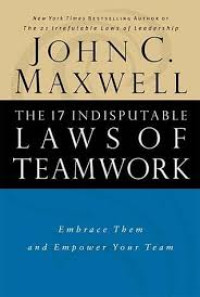 Image of The 17 Indisputable Laws of teamwork