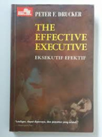 Image of The Effective Executive Eksekutif Efektif