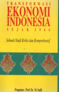 Image of Transformasi ekonomi Indonesia sejak 1966