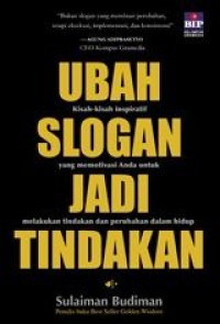 Image of Ubah Slogan Jadi Tindakan