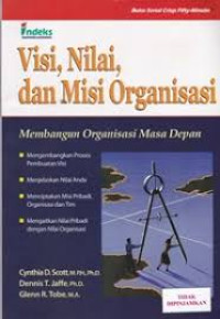 Image of Visi. Nilai. Dan Organisasi: Membangun Organisasi Masa Depan