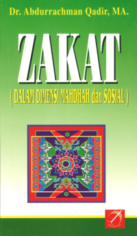 Image of Zakat (Dalam Dimensi Mandiri Dan Sosial)